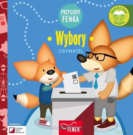 Przygody Fenka. Wybory [KSIĄŻKA]