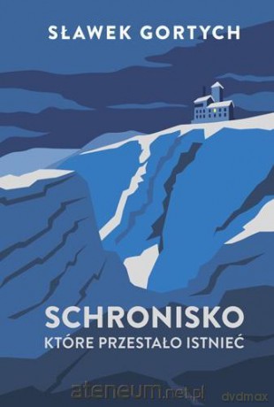 Schronisko, które przestało istnieć - Sławek Gortych [KSIĄŻKA]