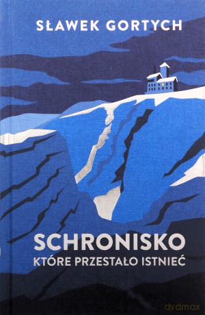 Schronisko, które przestało istnieć - Sławek Gortych [KSIĄŻKA]