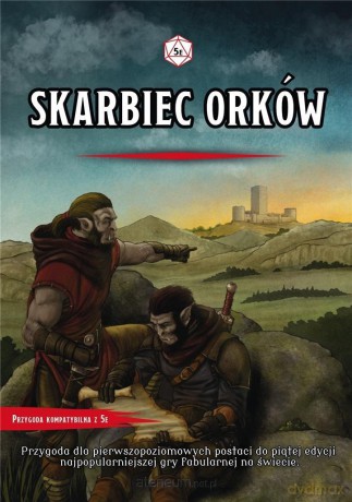 Skarbiec Orków. Przygoda Dungeons&Dragons [KSIĄŻKA]