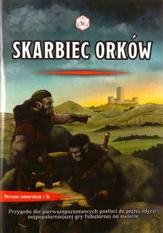 Skarbiec Orków. Przygoda Dungeons&Dragons [KSIĄŻKA]