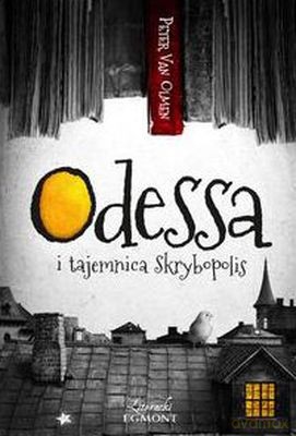 Odessa I Tajemnica Skrybopolis - Peter Van Olmen [KSIĄŻKA]
