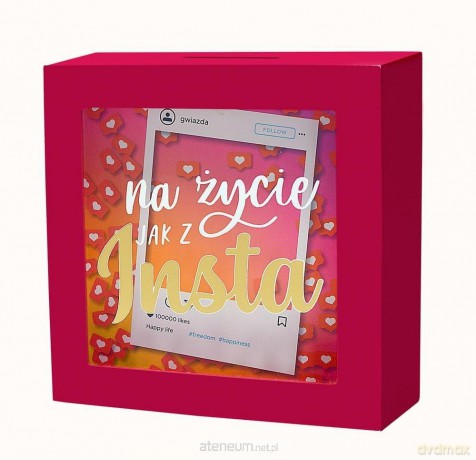Skarbonka życie jak z insta