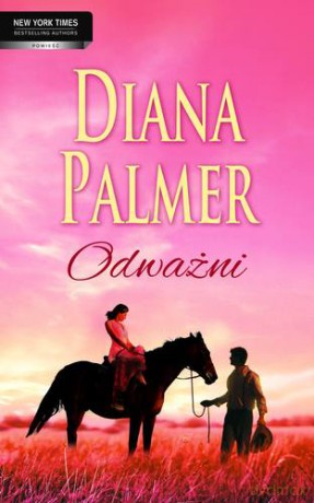 Odważni - Diana Palmer [KSIĄŻKA]