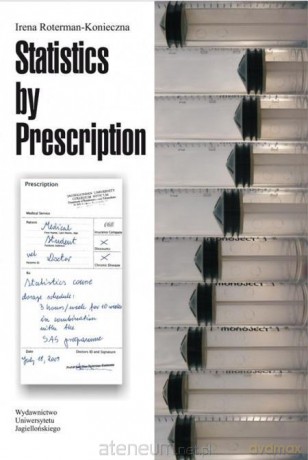 Statistics by Prescription - Irena Roterman-Konieczna [KSIĄŻKA]