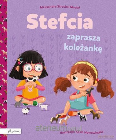 Stefcia zaprasza koleżankę - Aleksandra Struska-Musiał [KSIĄŻKA]