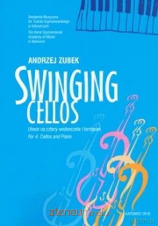Swinging Cellos - Andrzej Zubek [KSIĄŻKA]
