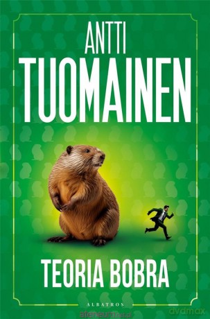 Teoria bobra - Antti Tuomainen [KSIĄŻKA]
