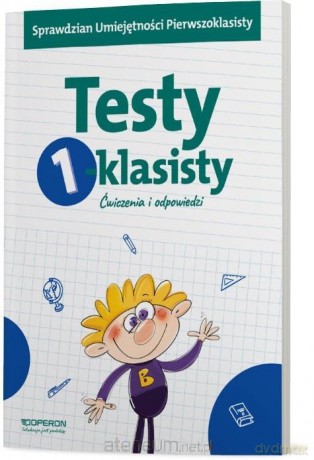 Testy 1-klasisty. Ćwiczenia i odpowiedzi - Małgorzata Barańska [KSIĄŻKA]
