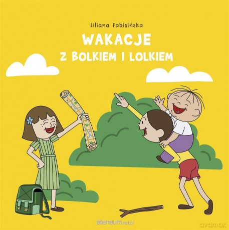 Wakacje z Bolkiem i Lolkiem - Liliana Fabisińska [KSIĄŻKA]