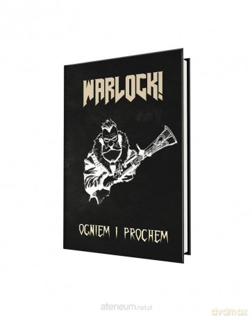 Warlock: Ogniem I Prochem [KSIĄŻKA]