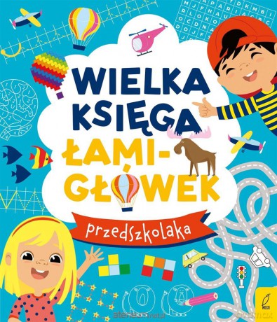 Wielka księga łamigłówek przedszkolaka [KSIĄŻKA]