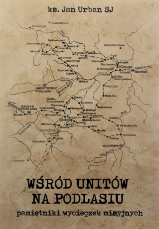 Wśród unitów na Podlasiu - Jan Urban [KSIĄŻKA]