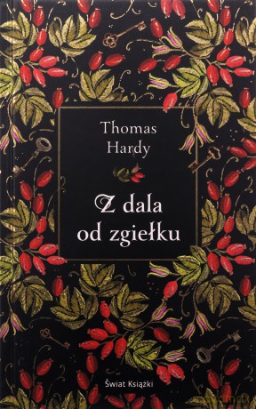 Z dala od zgiełku - Thomas Hardy [KSIĄŻKA]