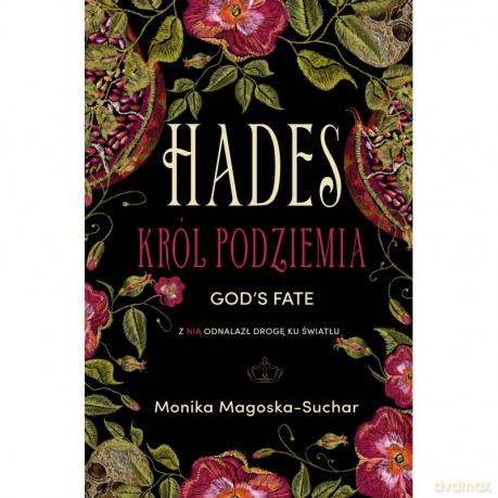 Hades. Król Podziemia - Monika Magoska-Suchar [KSIĄŻKA]