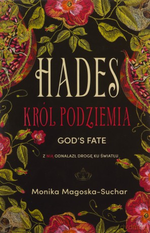 Hades. Król Podziemia - Monika Magoska-Suchar [KSIĄŻKA]