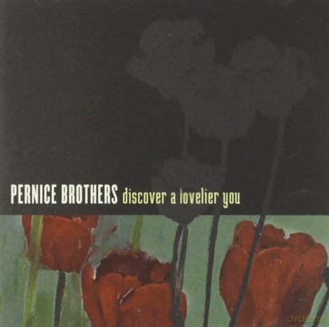 Pernice Brothers: Discover A Lovelier You [CD]
