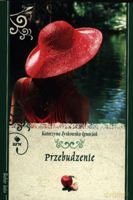 Przebudzenie Wyd. Kieszonkowe - Katarzyna Zyskowska-Ignaciak [KSIĄŻKA]