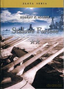 Stalowe Fortece (Tom 2) - Robert K. Massie [KSIĄŻKA]