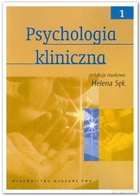 Psychologia Kliniczna Tom 1 [KSIĄŻKA]