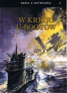W kręgu U-Bootów [KSIĄŻKA]