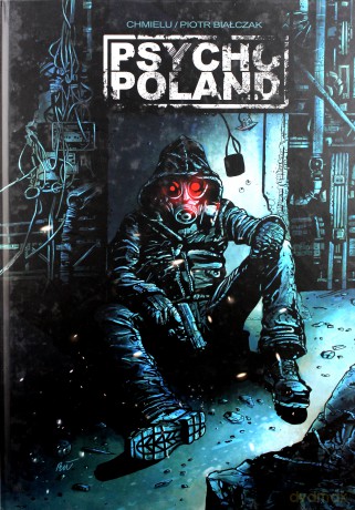 Psychopoland - Chmielu, Piotr Białczak [KOMIKS]