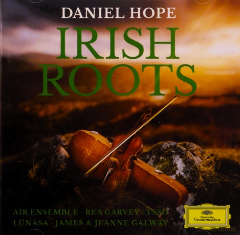 Daniel Hope: Irish Roots [CD]