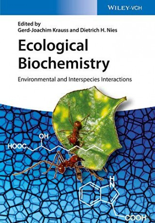 ((Ecological Biochemistry: Environmental and Interspecies Interactions)) (By (author) Gerd-Joachim Krauss, By (author) Dietrich H Nies) (October, 2014) - Gerd-Joachim Krauss [KSIĄŻKA]