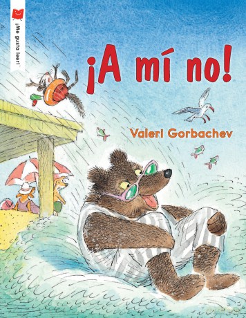 !A mí no! (!Me gusta leer!) - Valeri Gorbachev [KSIĄŻKA]