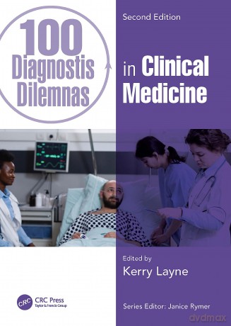 100 Diagnostic Dilemmas in Clinical Medicine (100 Cases) - Kerry Layne [KSIĄŻKA]