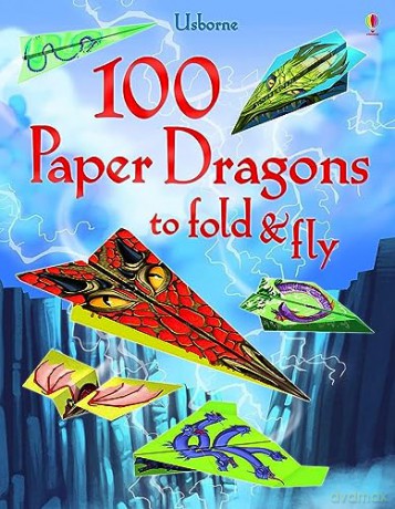 100 Paper Dragons to Fold and Fly - Sam Baer [KSIĄŻKA]