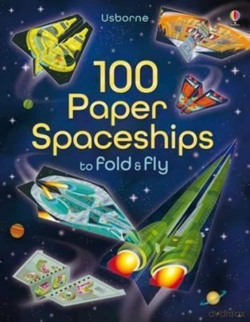 100 Paper Spaceships to Fold and Fly - Jerome Martin [KSIĄŻKA]