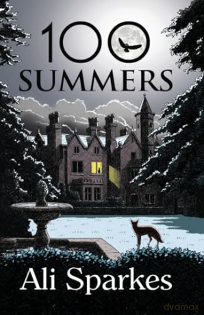 100 Summers - Ali Sparkes [KSIĄŻKA]