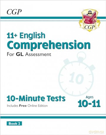 11+ GL 10-Minute Tests: English Comprehension - Ages 10-11 Book 2 (with Online Edition) (CGP GL 11+ Ages 10-11) - CGP Books [KSIĄŻKA]