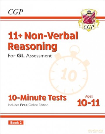 11+ GL 10-Minute Tests: Non-Verbal Reasoning - Ages 10-11 Book 2 (with Online Edition) (CGP GL 11+ Ages 10-11) - CGP Books [KSIĄŻKA]