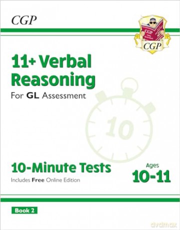 11+ GL 10-Minute Tests: Verbal Reasoning - Ages 10-11 Book 2 (with Online Edition) (CGP GL 11+ Ages 10-11) - CGP Books [KSIĄŻKA]