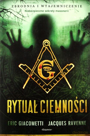 Rytuał Ciemności - Eric Giacometti, Eric Jacques Ravenne [KSIĄŻKA]