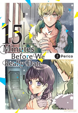 15 Minutes Before We Really Date, Vol. 2 - Perico [KOMIKS]