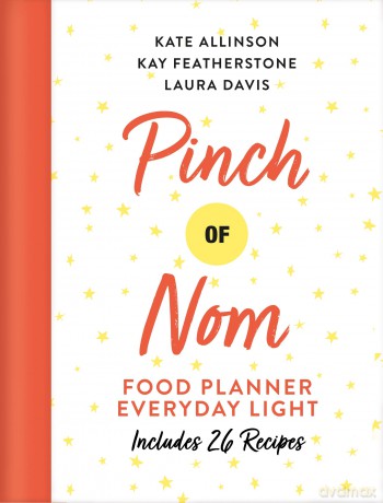 2020 Pinch of Nom Food Planner: Everyday Light - Kay Allinson [KSIĄŻKA]