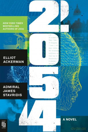 2054: A Novel - Elliot Ackerman [KSIĄŻKA]