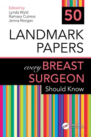 50 Landmark Papers every Breast Surgeon Should Know - Lynda Wyld [KSIĄŻKA]