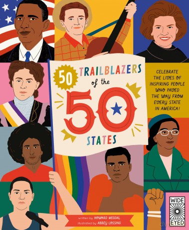 50 Trailblazers of the 50 States: Celebrate the lives of inspiring people who paved the way from every state in America! (Americana) - Howard Megdal [KSIĄŻKA]