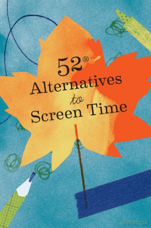 52 Alternatives to Screen Time - Chronicle Books [KSIĄŻKA]