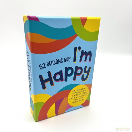 52 Reasons Why I'm Happy: 52 Cheerful Affirmations to Boost Your Child's Positivity and Lift Their Mood [KALENDARZ]