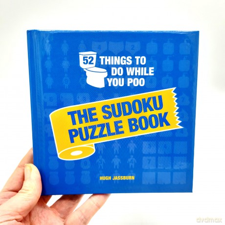 52 Things to Do While You Poo: The Sudoku Puzzle Book - Hugh Jassburn [KSIĄŻKA]