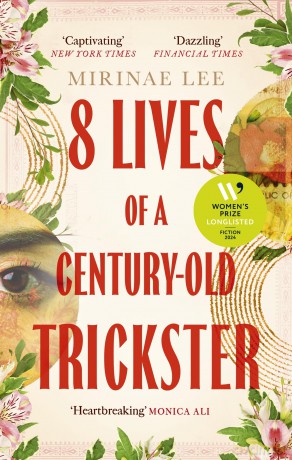 8 Lives of a Century-Old Trickster: Longlisted for the Women's Prize for Fiction 2024 - Wandle Learning Trust and Little Sutton Primary School [KSIĄŻKA]