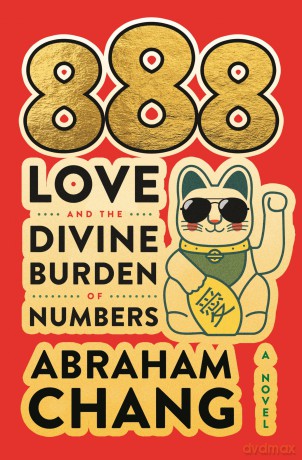 888 Love and the Divine Burden of Numbers - Abraham Chang [KSIĄŻKA]