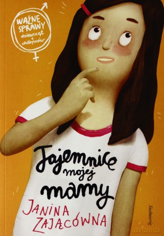 Tajemnice Mojej Mamy - Janina Zającówna [KSIĄŻKA]