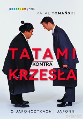 Tatami Kontra Krzesła - Rafał Tomański [KSIĄŻKA]