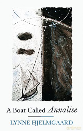 A Boat Called Annalise - Lynne Hjelmgaard [KSIĄŻKA]
